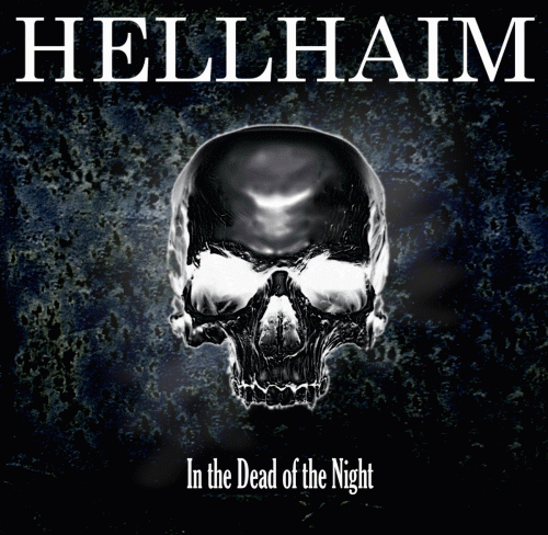 Hellhaim : In the Dead of the Night